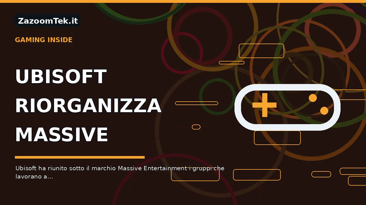 Ubisoft riunisce quattro sedi sotto Massive Entertainment: cosa cambia per gli studi e i giochi